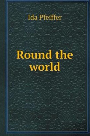 Cover of Round the world
