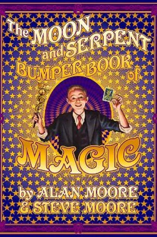 Cover of The Moon and Serpent Bumper Book of Magic