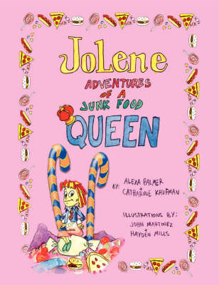 Book cover for Jolene -- Adventures of a Junk Food Queen