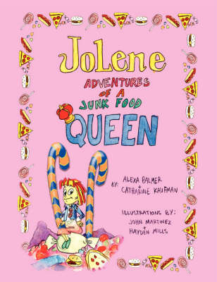 Jolene -- Adventures of a Junk Food Queen