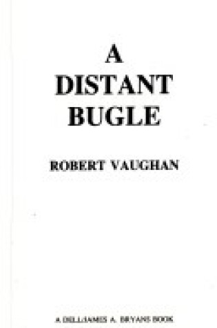 Cover of A Distant Bugle