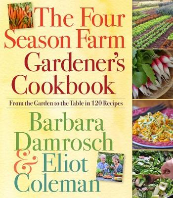 Book cover for The Four Season Farm Gardener's Cookbook