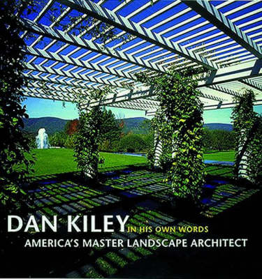 Book cover for Dan Kiley in his own words