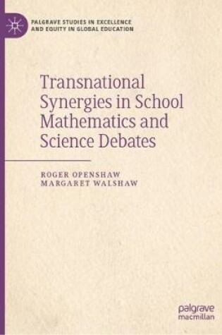 Cover of Transnational Synergies in School Mathematics and Science Debates