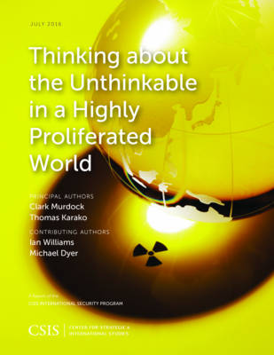 Cover of Thinking about the Unthinkable in a Highly Proliferated World