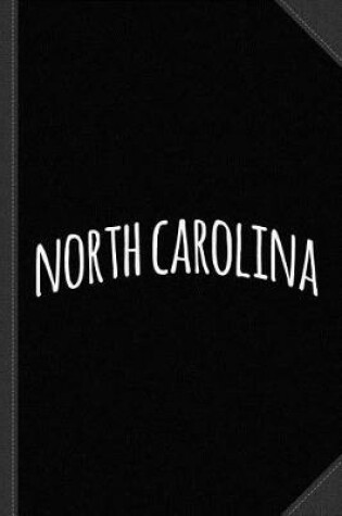 Cover of North Carolina Cute Journal Notebook