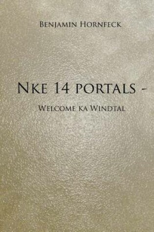 Cover of Nke 14 Portals - Welcome Ka Windtal