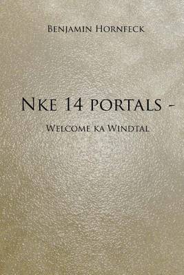 Book cover for Nke 14 Portals - Welcome Ka Windtal