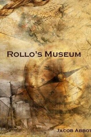 Cover of Rollo's Museum (Illustrated)