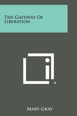 Cover of The Gateway of Liberation