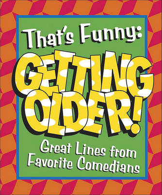 Book cover for That's Funny! Getting Older
