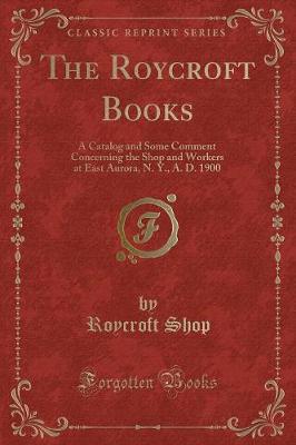 Book cover for The Roycroft Books