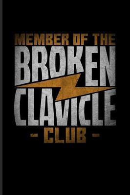 Book cover for Member Of The Broken Clavicle Club