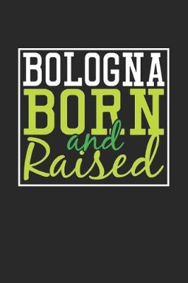 Book cover for Bologna Born And Raised