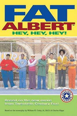 Book cover for Fat Albert: Hey, Hey, Hey!