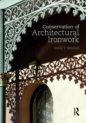 Book cover for Conservation of Architectural Ironwork