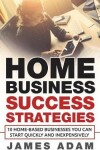 Book cover for Home Business Success Strategies