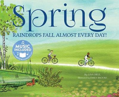 Book cover for Spring: Raindrops Fall Almost Every Day (My First Science Songs)