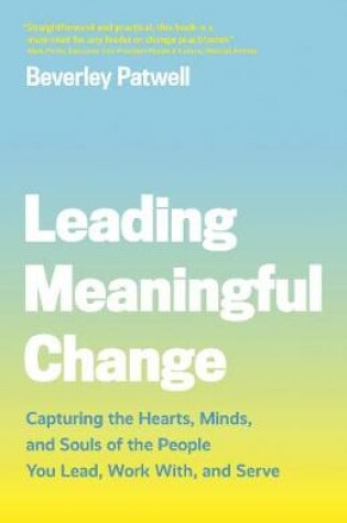 Cover of Leading Meaningful Change