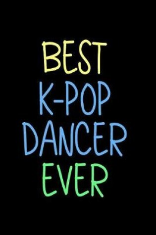 Cover of Best K-POP Dancer Ever