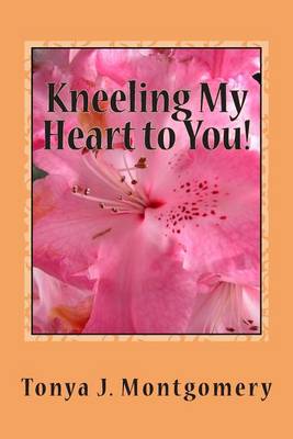 Book cover for Kneeling My Heart to You!