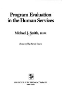 Cover of Program Evaluation in the Human Services