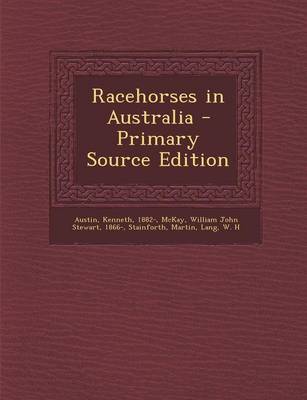 Book cover for Racehorses in Australia - Primary Source Edition