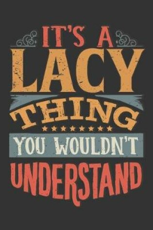 Cover of Its A Lacy Thing You Wouldnt Understand