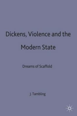 Cover of Dickens, Violence and the Modern State