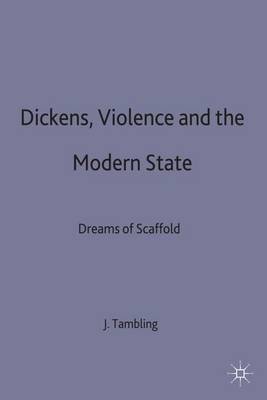 Book cover for Dickens, Violence and the Modern State