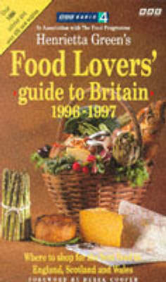 Book cover for Henrietta Green's Food Lovers' Guide to Britain