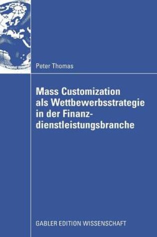 Cover of Mass Customization als Wettbewerbsstrategie in der Finanzdienstleistungsbranche