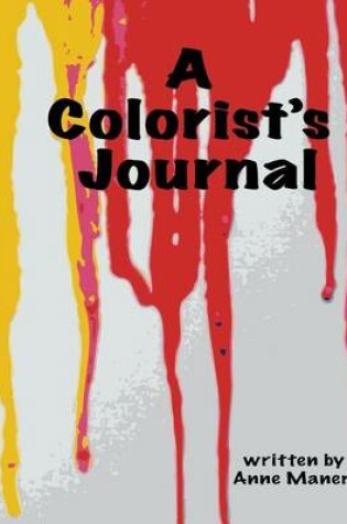 Cover of A Colorist's Journal