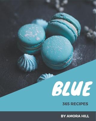 Book cover for 365 Blue Recipes