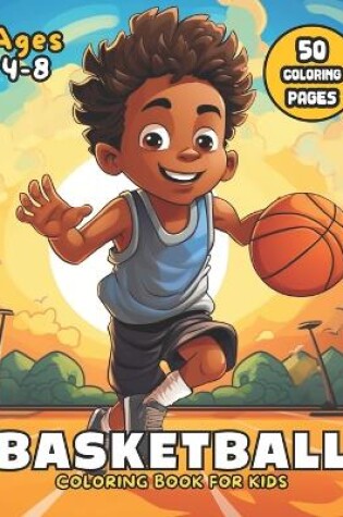 Cover of Basketball Coloring Book for Kids