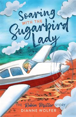 Book cover for Soaring with the Sugarbird Lady