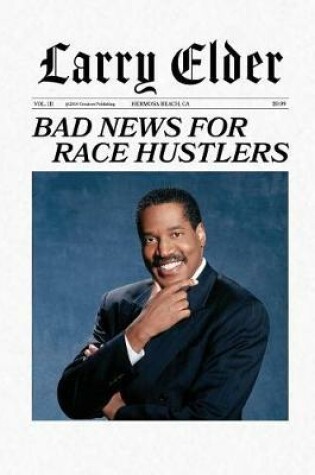 Cover of Bad News for Race Hustlers