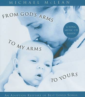 Book cover for From God's Arms to My Arms to Yours