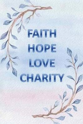 Book cover for Faith Hope Love Charity