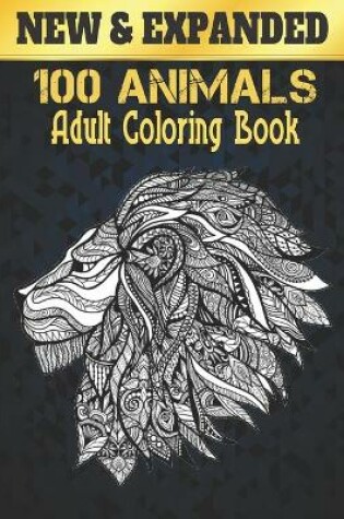 Cover of Adult Coloring Book 100 Animals New