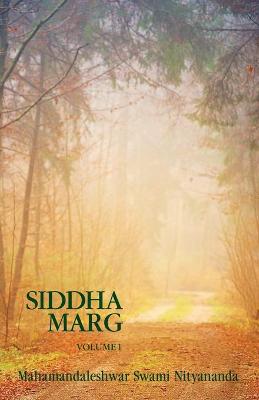 Book cover for Siddha Marg Volume 1