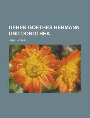 Book cover for Ueber Goethes Hermann Und Dorothea