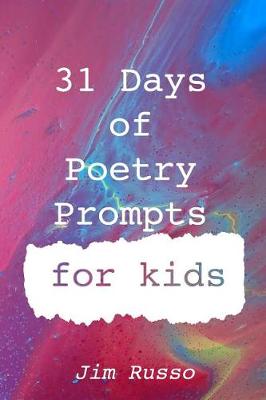 Book cover for 31 Days of Poetry Prompts for Kids