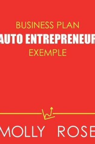 Cover of Business Plan Auto Entrepreneur Exemple