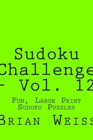 Cover of Sudoku Challenge - Vol. 12