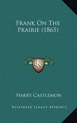 Book cover for Frank on the Prairie (1865)
