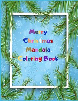Book cover for Merry Christmas Mandala Coloring Book