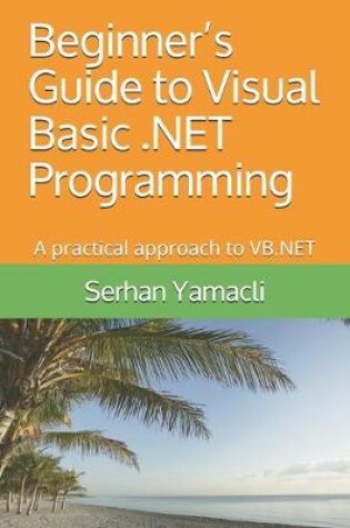 Cover of Beginner's Guide to Visual Basic .NET Programming