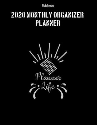 Book cover for Planner Life - 2020 Monthly Planner Organizer