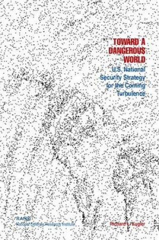 Cover of Toward a Dangerous World